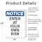 Signmission Enter At Your Own Risk OSHA Notice Sign, Plastic, 18in W x 24in L, 2PK OS-2PACK-NS-P-1824-V-12067 - alternate 6